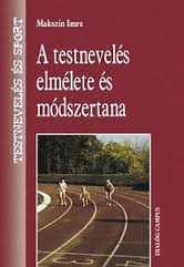 a-testneveles-elmelete-modszertana